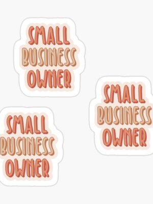 Small Business Themed Stickers (Pack of 3)